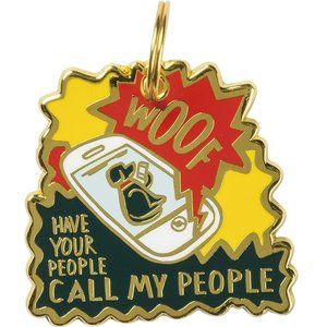 Pet Charm - Have Your People Call My People - Hard Enamel Pet Collar Charm